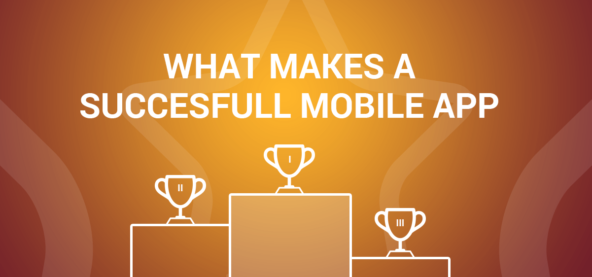 What Makes a Successful Mobile App?